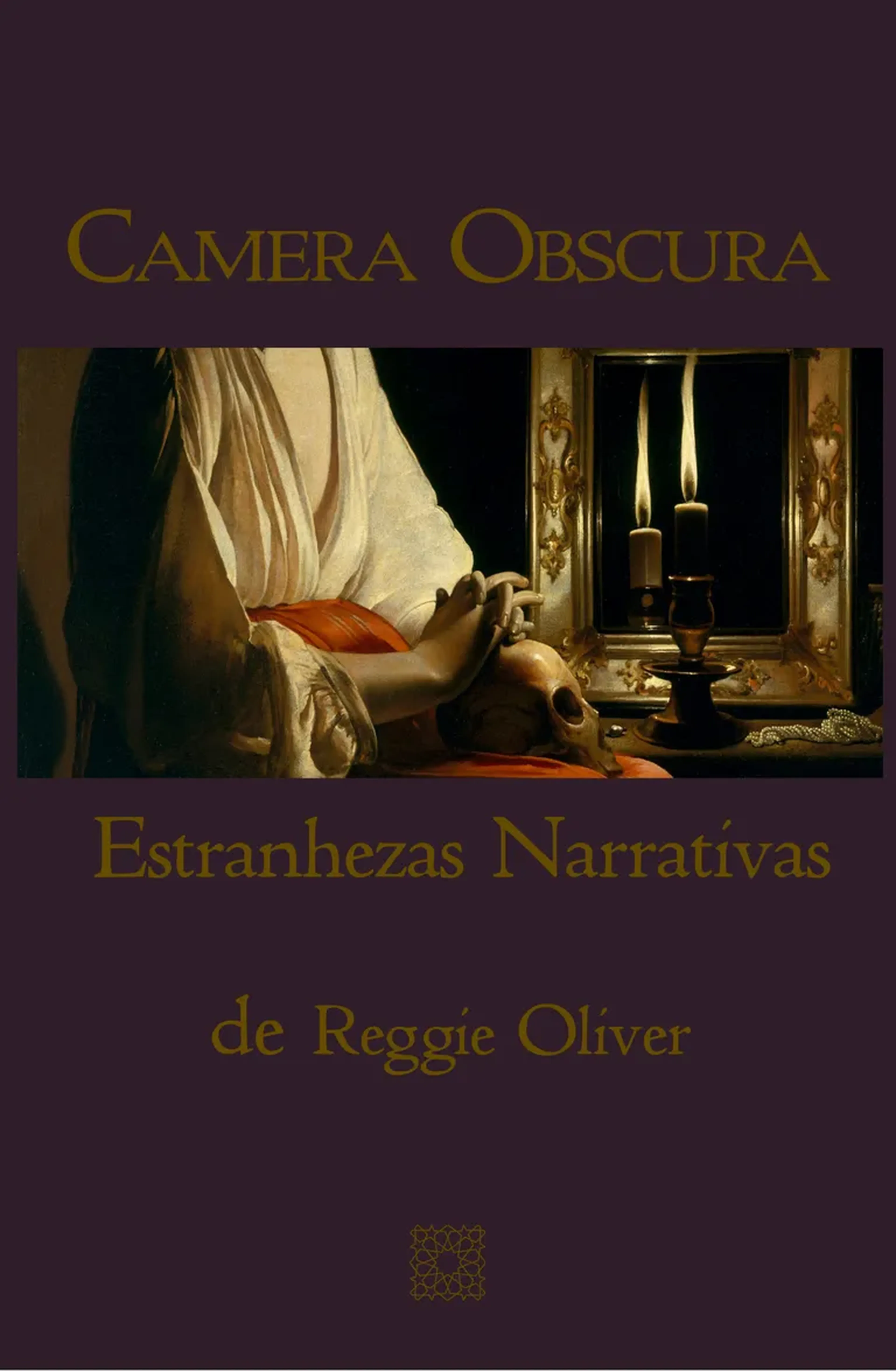 PRÉ-VENDA: Camera Obscura: Estranhezas Narrativas, Reggie Oliver imagem