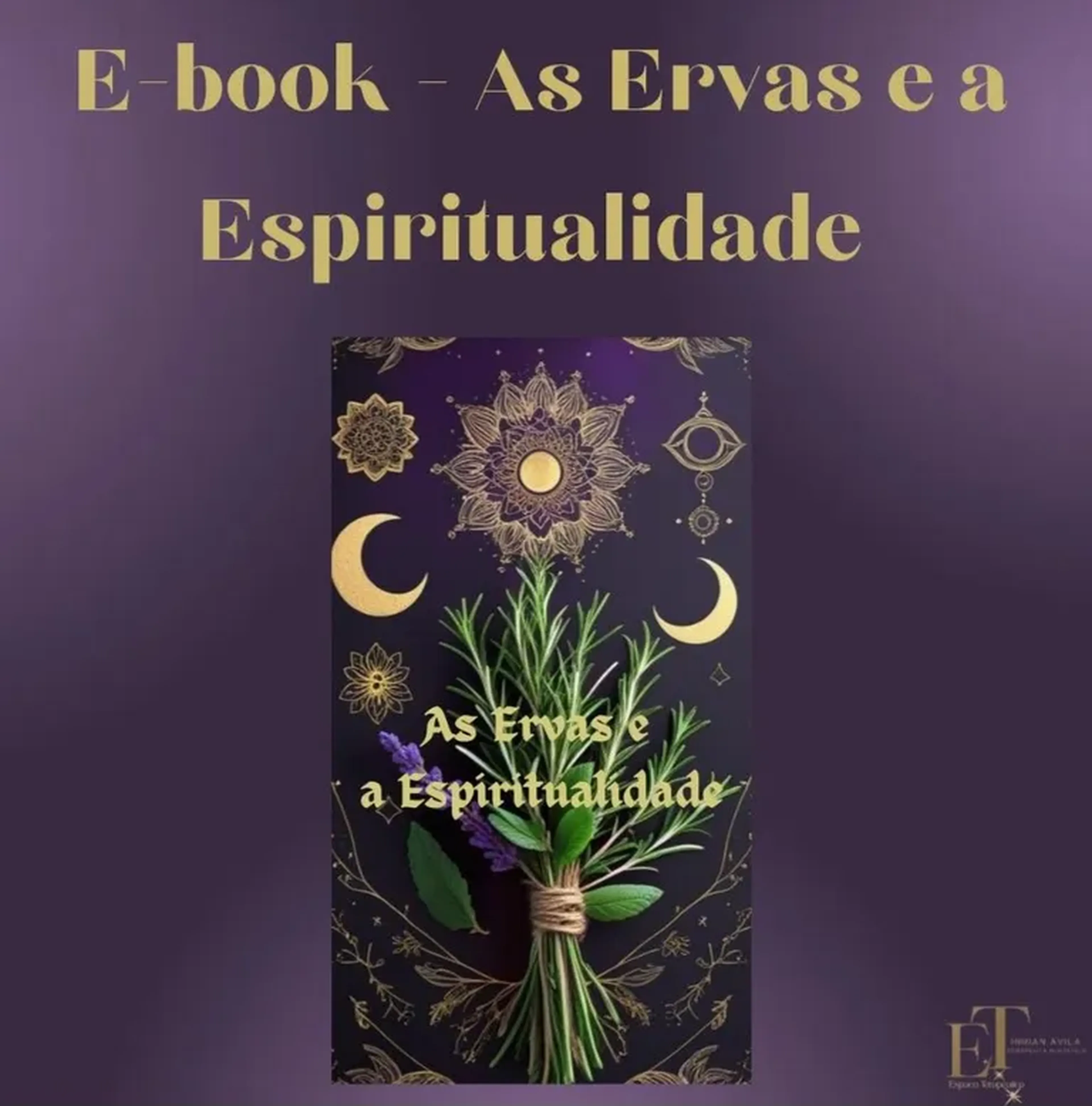 E-book - As Ervas e a Espiritualidade imagem