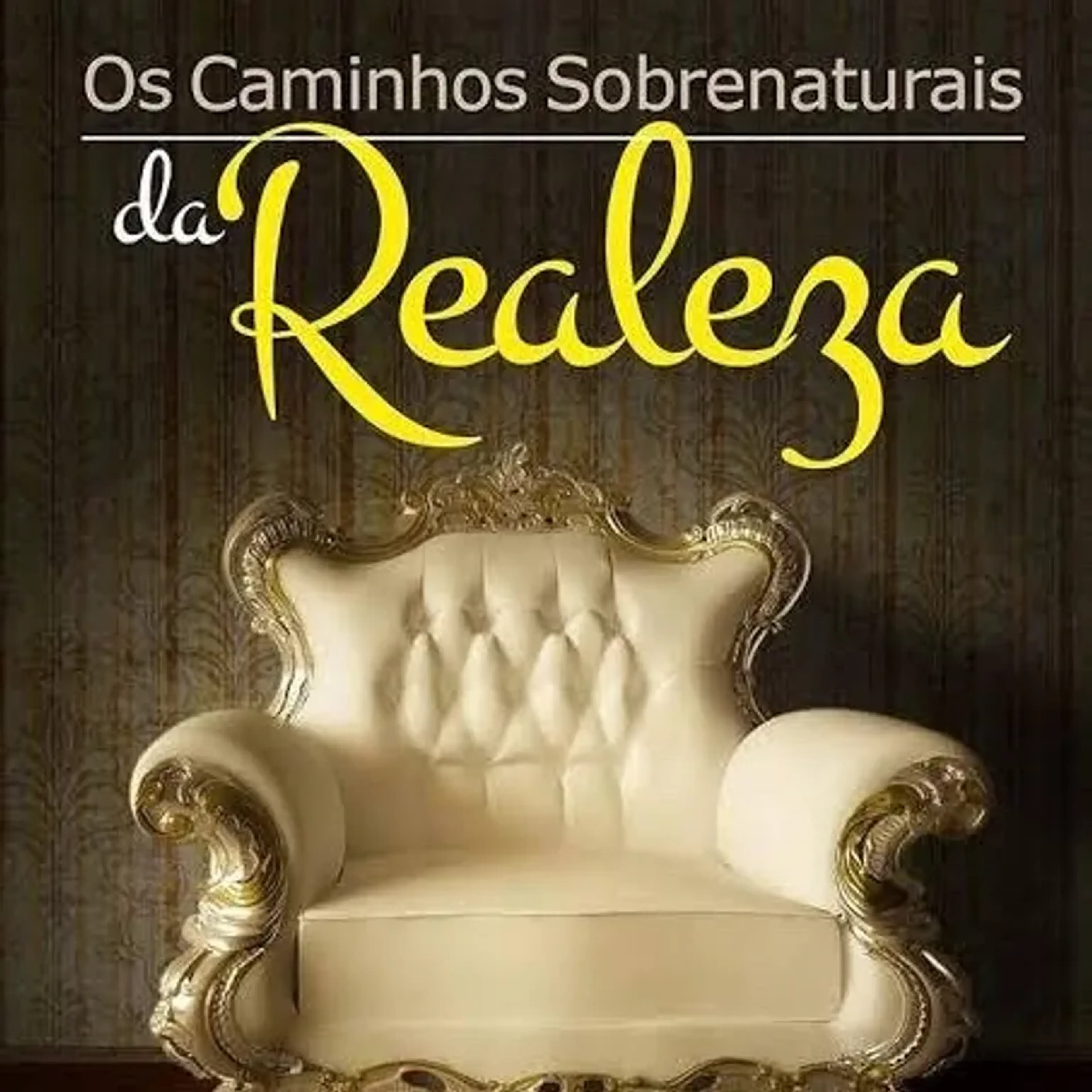 os caminhos sobrenatural da Realeza imagem