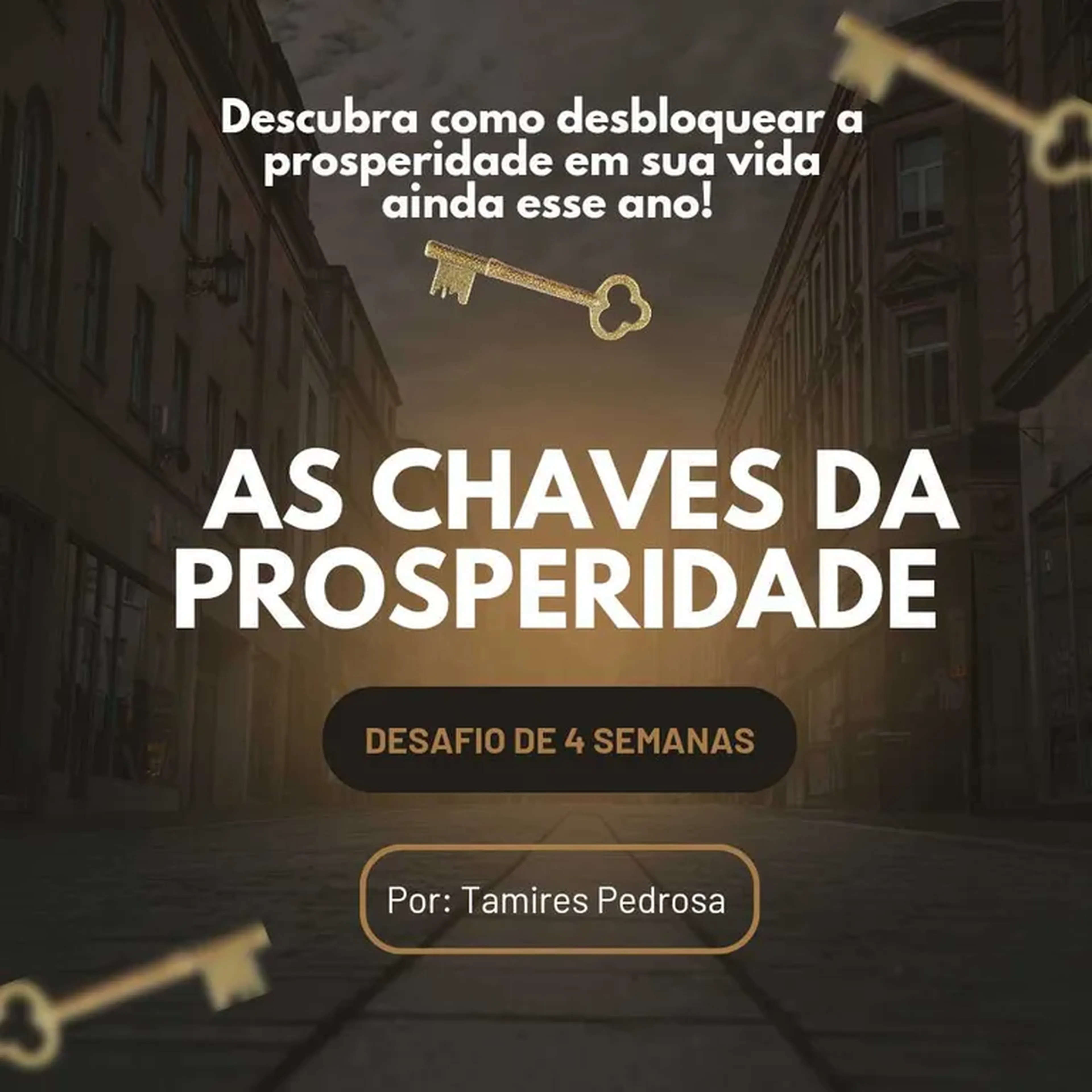 DESAFIO AS CHAVES DA PROSPERIDADE imagem
